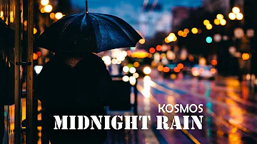 Kosmos - Midnight Rain | طقس بارد [Official Audio]