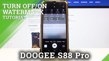 How to Turn On/Off Camera Watermark in Doogee S88 Pro – Sign Taken Pictures