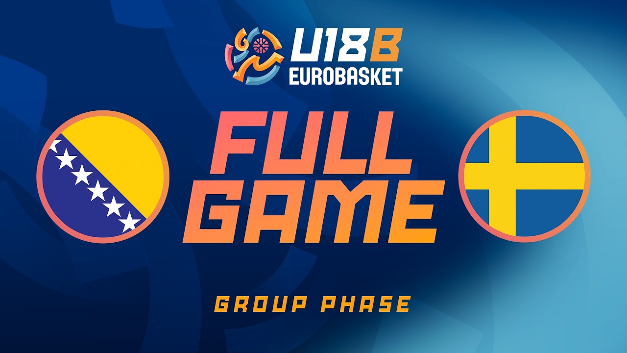 Group Phase | Bosnia and Herzegovina v Sweden | Full Basketball Game |FIBA U18 EuroBasket 2026 Div B