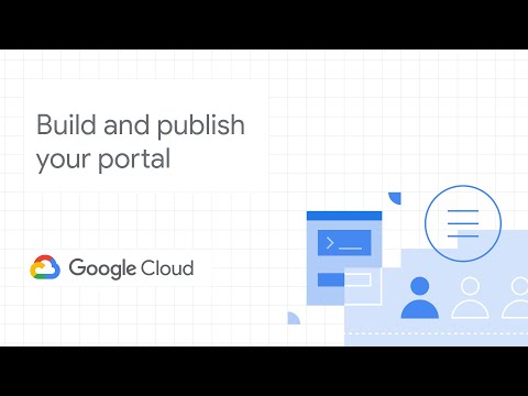 Building and publishing your developer portal: Apigee trial episode 5
