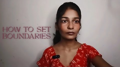 HOW TO SET BOUNDARIES (the ultimate guide)