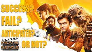 Solo: A Star Wars Story Success or Failure Movie Breakdown Movie Sense