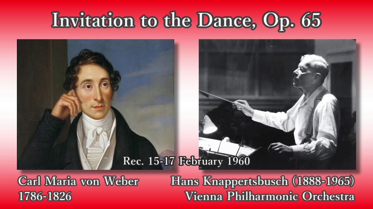 Weber: Invitation to the Dance, Knappertsbusch & VPO (1960) ヴェーバー 舞踏への勧誘 クナッパーツブッシュ