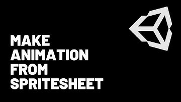 How to make an animation from a spritesheet | Unity Tutorial