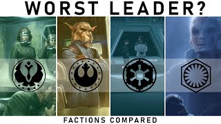 Which Star Wars Faction has the WORST LEADER? | Star Wars Legends and Canon