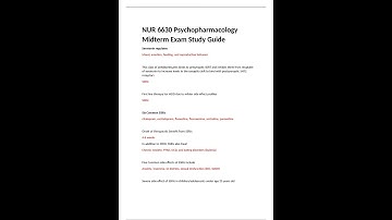NURS 6630/NURS6630 PSYCOPHARMACOLOGY MIDTERM EXAM STUDY GUIDE