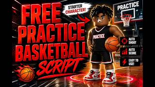 Practical Basketball Script🏀 | FREE NOT CLICKBATE | Auto Green, ANTI CONTEST , WALK SPEED | + MORE✅