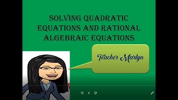 Solving  Rational Equations Transformable to quadratic Equations