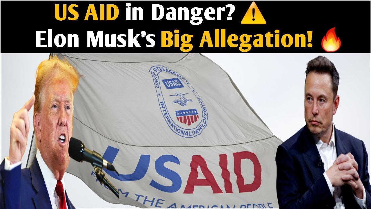 Is US AID Ending? 🇺🇸 Why Did Elon Musk Call It a 'Criminal Organization'? 🤔🔥