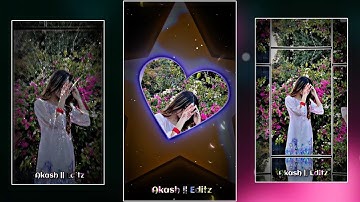 Pal Pal X Akhiyan Gulab🌷💞 || New Trend Xml File📥❣️ || New Xml File🌪🔥 || Xml Preset By@Akash_xx_00 