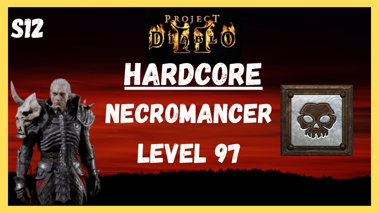 Hardcore | Project Diablo 2 | Skeleton Necromancer | Season 12