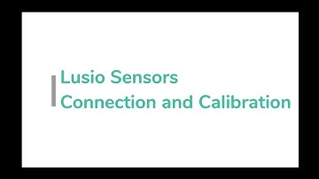 Lusio Sensors Connection and Calibration