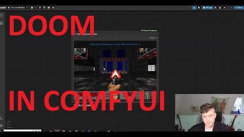 Will it run Doom? Yes. Yes it will - ComfyUI