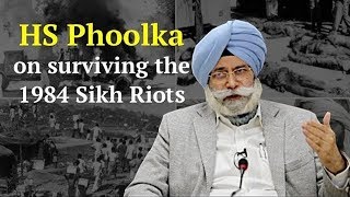 1984 Sikh Riots: HS Phoolka talks about his own ordeal during 1984 Sikh riots
