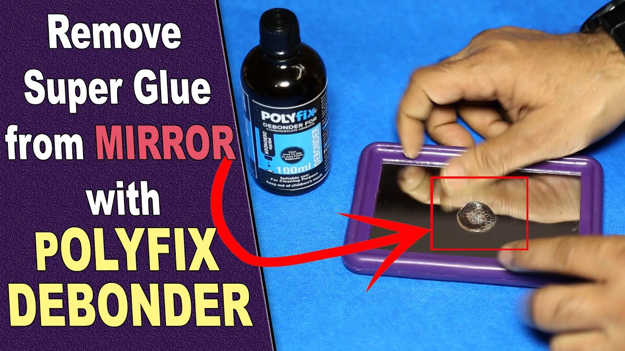 Kya mirror se superglue hata sakte hain ? How to remove superglue