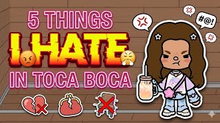 Top 5 Things I 🤬HATE in Toca Boca | bro Edit - Voice