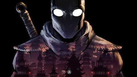 Shadow Blade Reload (Nintendo Switch) ~ Part 12 - [Story Mode] (New Kyu) Levels 1 & 2