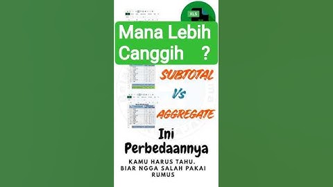 Subtotal vs Sum vs Aggregate, Mana yang Paling Canggih  ? #excel