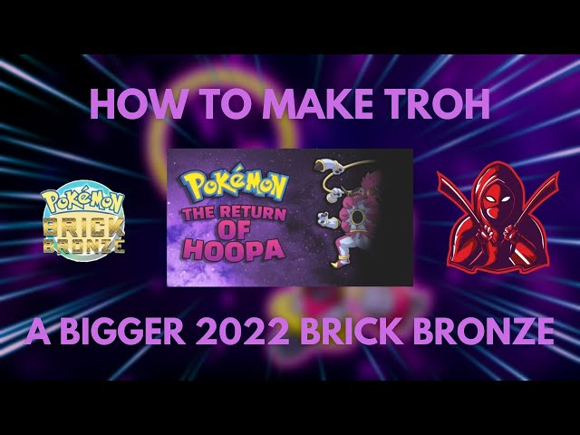 03.The Return of Hoopa Under New Management (Pokemon Brick Bronze 2023  Link) - video Dailymotion