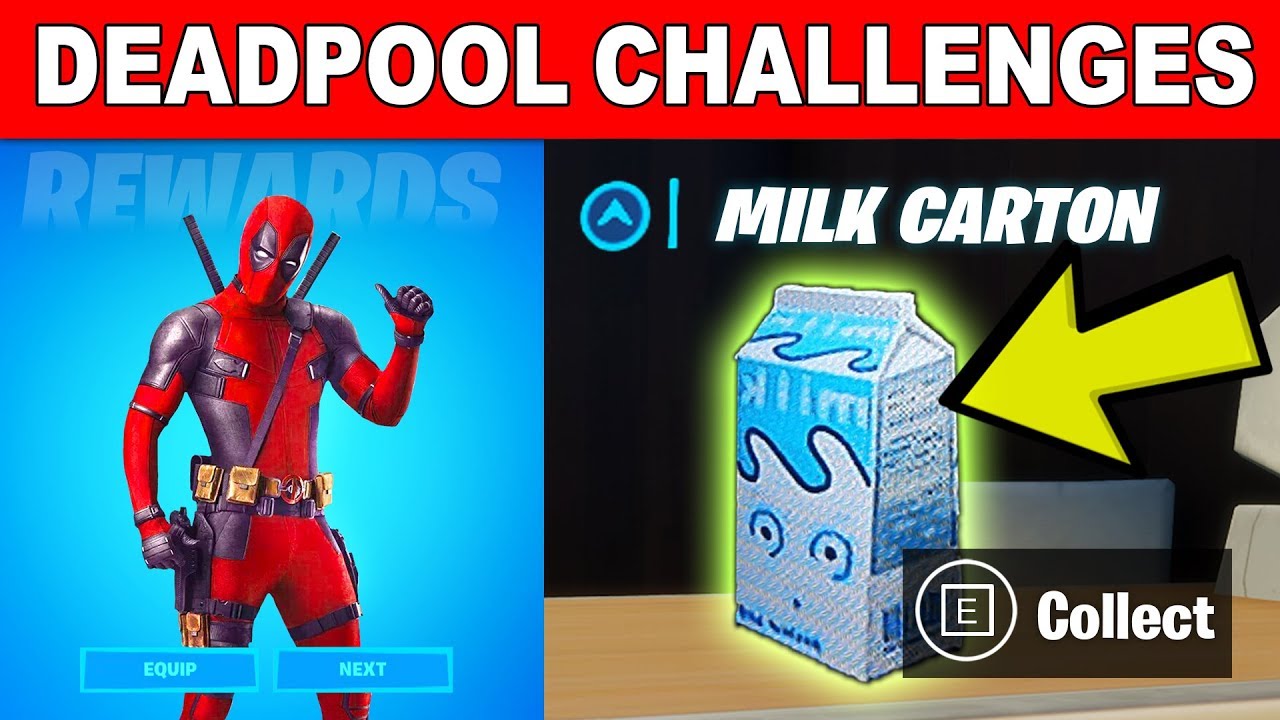 Find Deadpools Milk Carton Deadpool Challenges Guide Week 2 Fortnite 