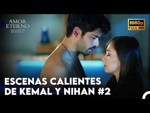 Escenas Románticas De Kemal Y Nihan ❤️‍🔥 - Amor Eterno (Doblado en Espanol)