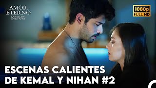 Escenas Románticas De Kemal Y Nihan ❤️‍🔥 - Amor Eterno (Doblado en Espanol)