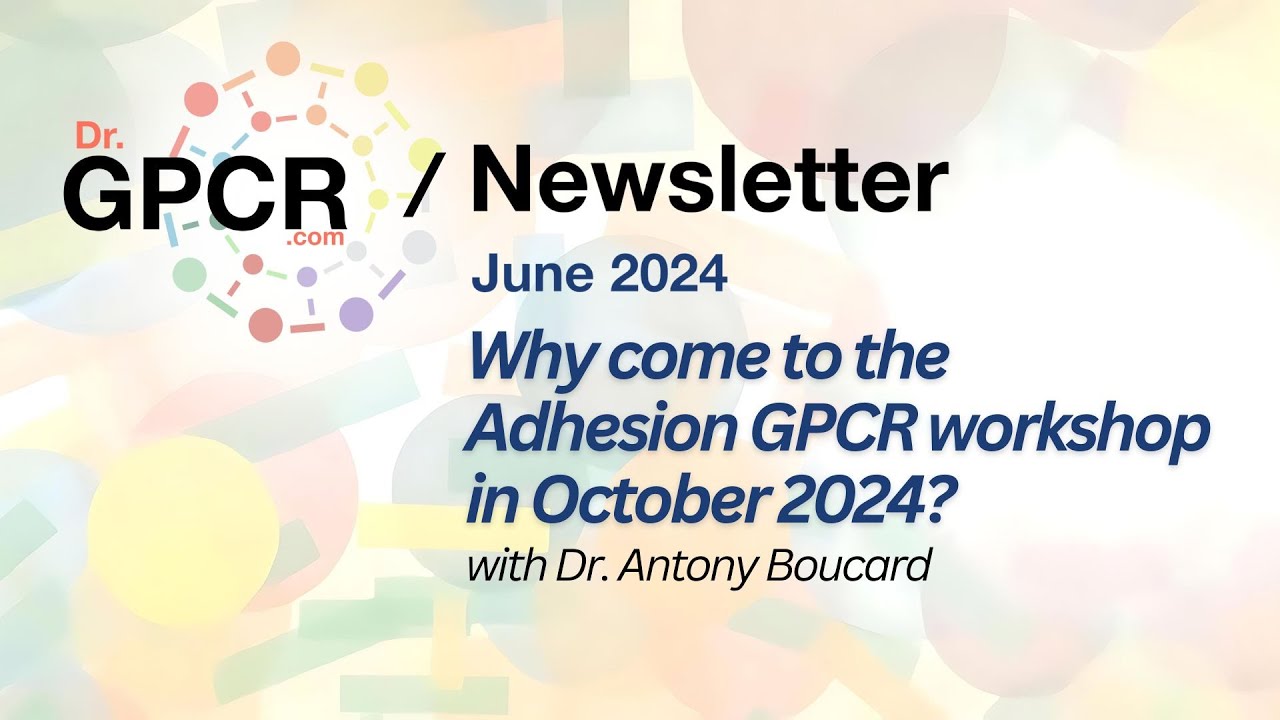 drgpcr-newsletter-why-come-to-the-adhesion-gpcr-workshop-in-october