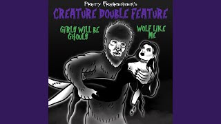 Wolf Like Me (feat. Jordan Fiction & Thea Munster) - Pretty Frankenstein