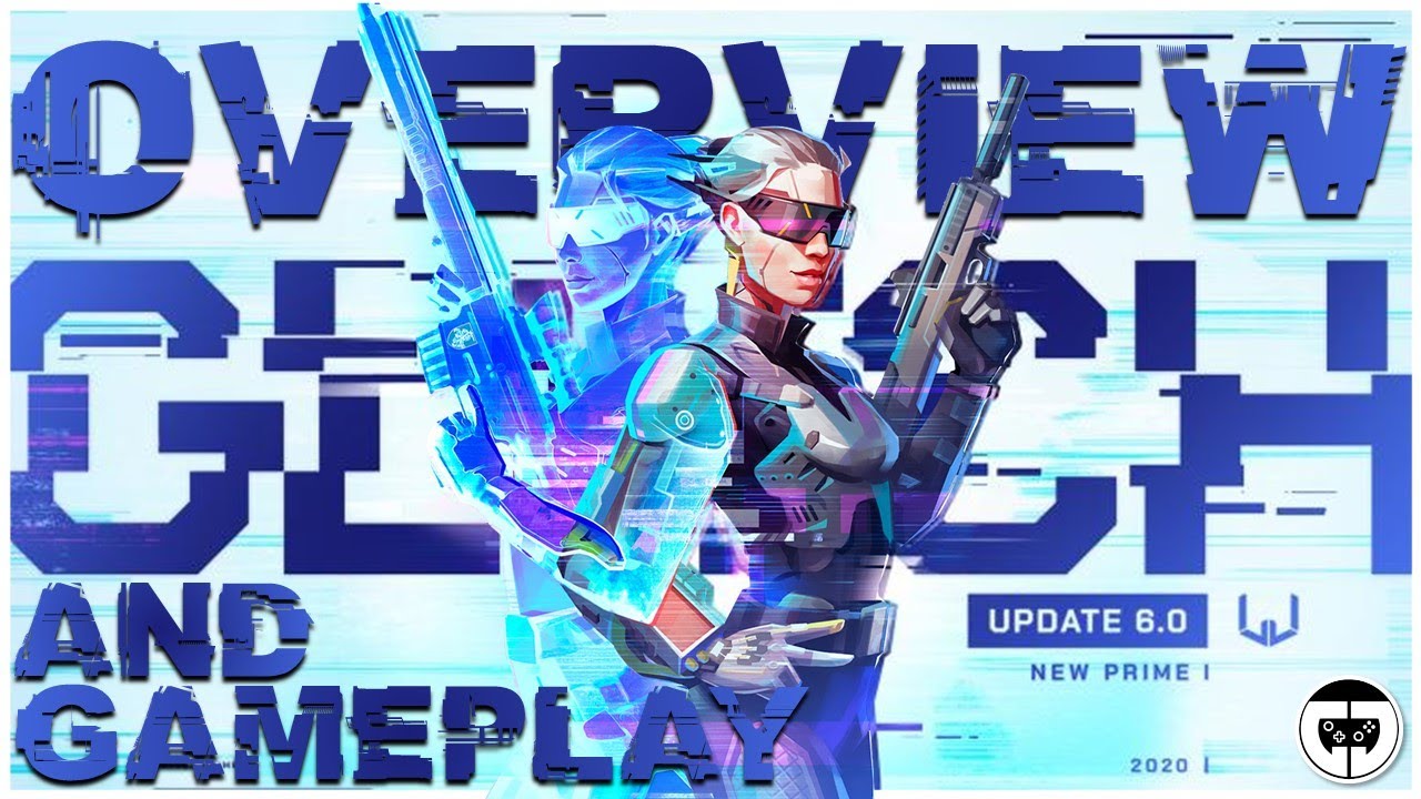 New Agent // Glitch // Overview and Gameplay // Battle Prime // Update 6.0