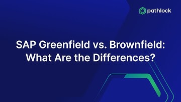 SAP Greenfield vs. Brownfield Implementation: What Are the Differences?