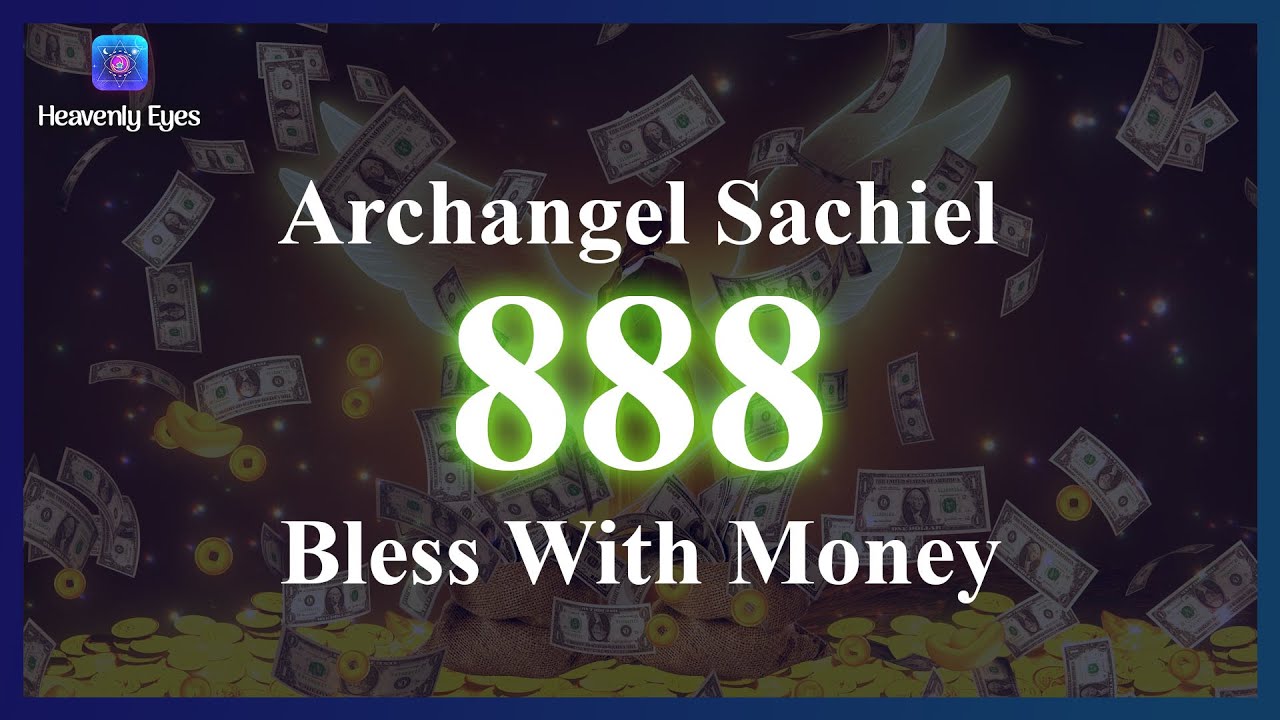 Watch 888 hz Archangel Sachiel Numbers | Become financially strong | Attract Massive Money on YouTube Watch 888 hz Archangel Sachiel Numbers | Become financially strong | Attract Massive Money on YouTube