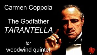 Tarantella from The Godfather | Carmen Coppola | for woodwind quintet