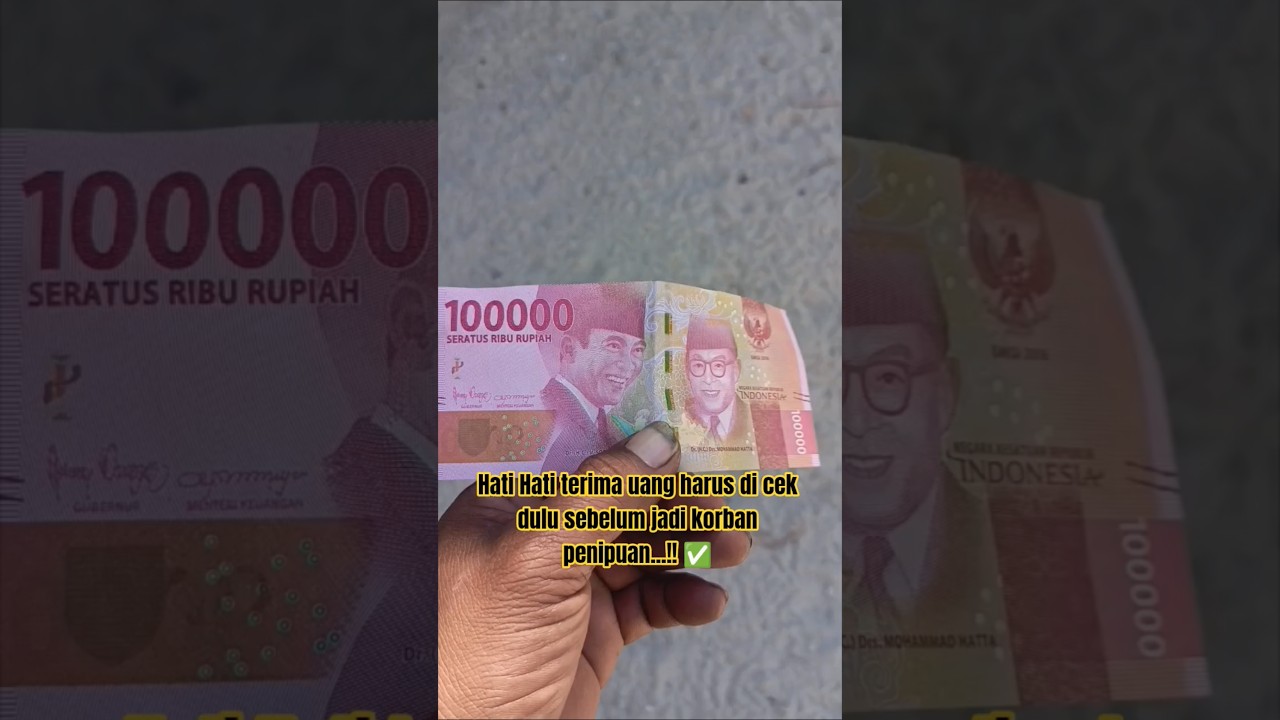 Cara membedakan uang asli dan uang palsu✅