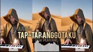 TAP-TAP ANGGOTAKU #puhyang #timpuhyang #music #fypシ゚viral #musica #musik