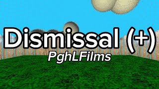 Pghlfilms - Dismissal - Baldis Basics In Funkin Lyrics