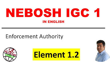NEBOSH IGC lect in english || Element 1.2 || Legal reason to manage health and safety