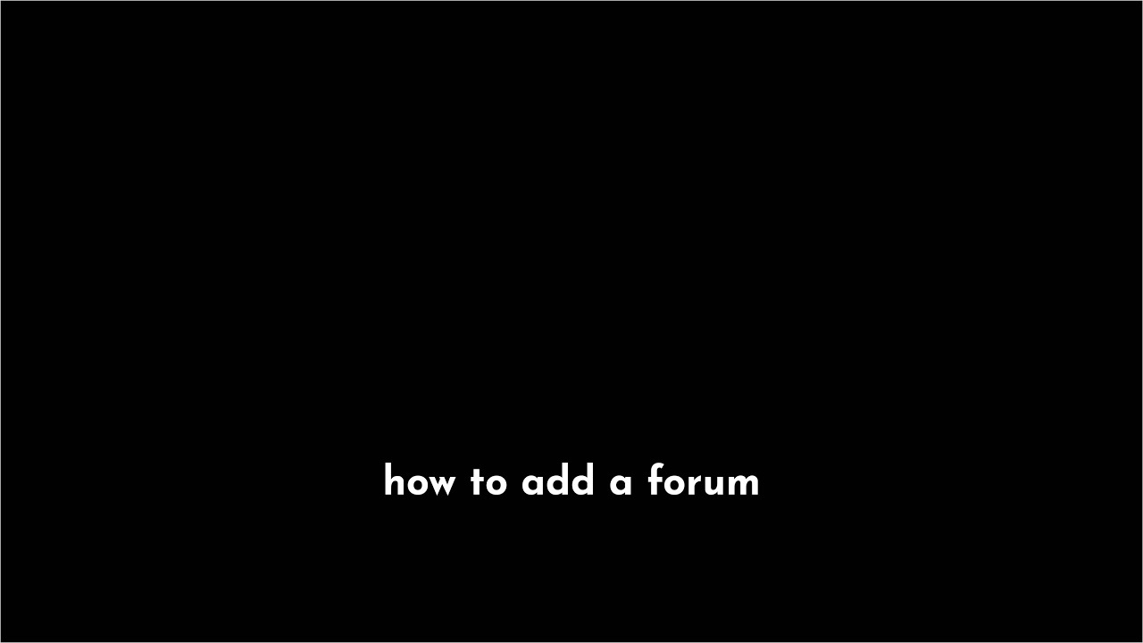 HEDERA Tutorial Videos - how to add a forum