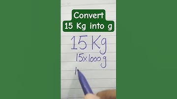 Convert 15 Kg into g #kilograms #grams #viral #shorts #trending #viralvideo #viralshort #addition