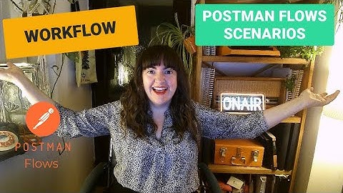 Postman Flows For No Code Workflow Testing