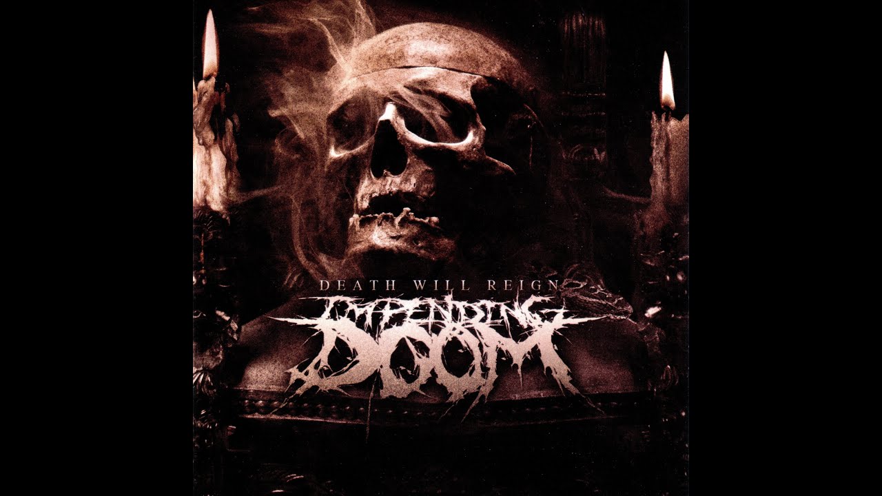 Impending Doom ø Death Will Reign (﴾ɪɴsʈʀʋᴍͼɴʈɑʟ﴿)