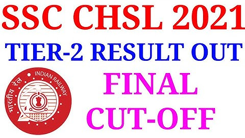 SSC CHSL 2021 TIER-2 RESULT OUT/ SSC CHSL DESCRIPTIVE RESULT OUT/ SSC CHSL 2021 FINAL CUT-OFF