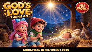 God's Love (1 John 4:9) 🎄 | Christmas Worship Song for Kids | Tiny Faith Songs