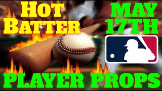 MLB ⚾ Player Props 🏟 [5/17/24] | MLB Bets & Predictions | #mlbpredictions  #mlbpicks #mlbbestbets