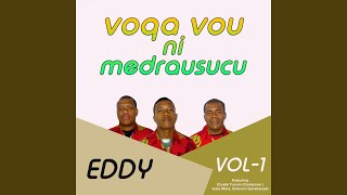 Video thumbnail of "Eddy - Noqui Gadigadi (feat. Etuate Tuvuni, Isaia Mara, Eminoni Qarailawaki)"