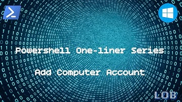 PowerShell One-liner - Add Computer Account