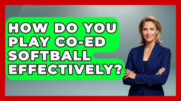 How Do You Play Co-ed Softball Effectively? - Softball Basics and Beyond