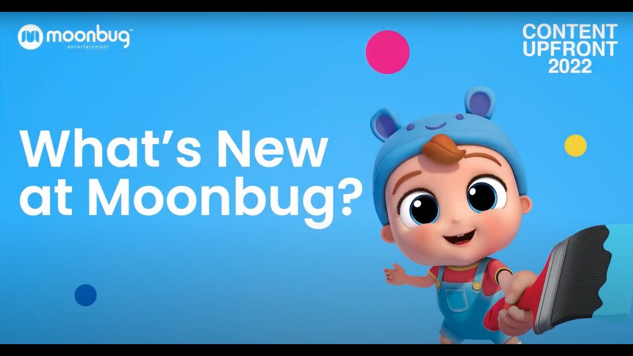Moonbug Content Upfront Sept 2022