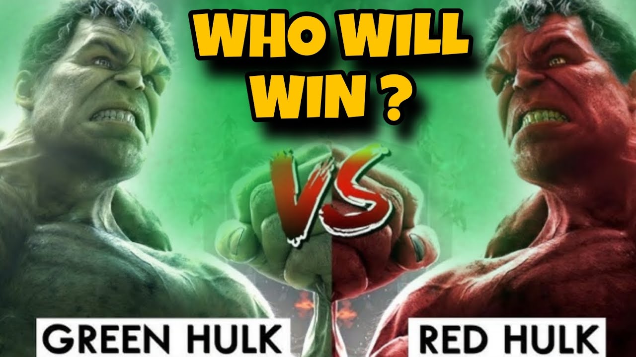 Green Hulk Vs Red Hulk | Who Will Win This Fight ? - YouTube