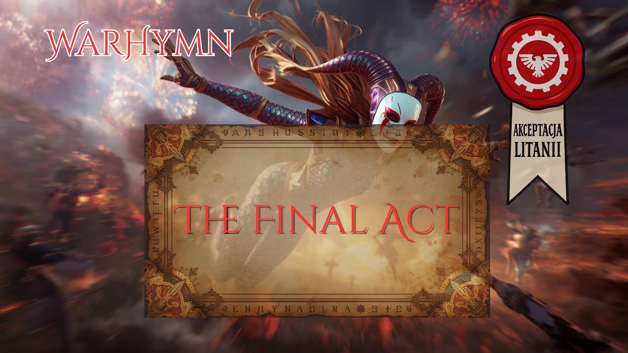 The Final Act. Harlequin's Lament. New Offensive