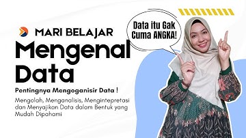 Mengenal Data | Belajar Informatika Kelas 7 dengan Contoh Sehari-hari yang Seru!